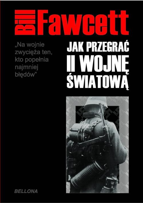 Image of Jak przegrać II wojnę światową