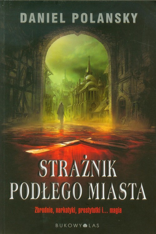 Image of Strażnik Podłego Miasta