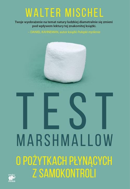 Image of Test Marshmallow. O pożytkach płynących z samokontroli