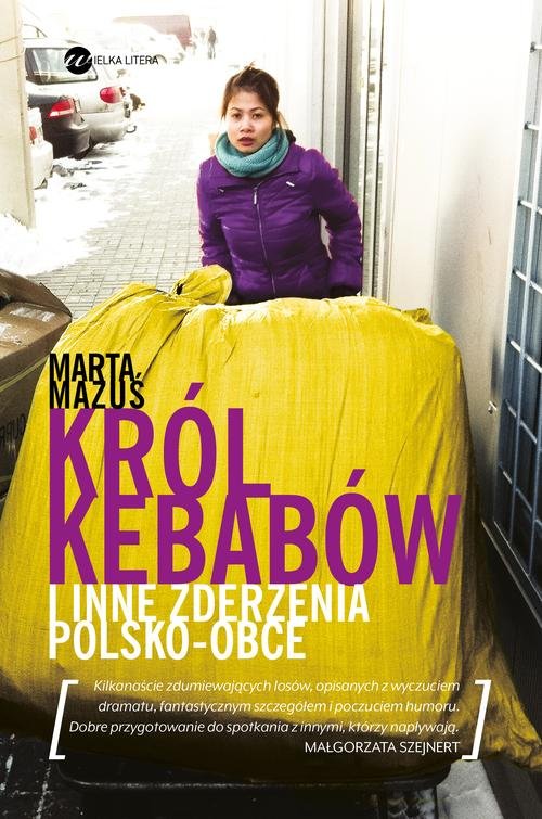 Image of Król kebabów i inne zderzenia polsko - obce