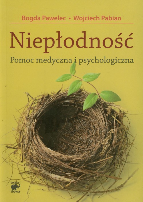 Image of Niepłodność. Pomoc medyczna i psychologiczna