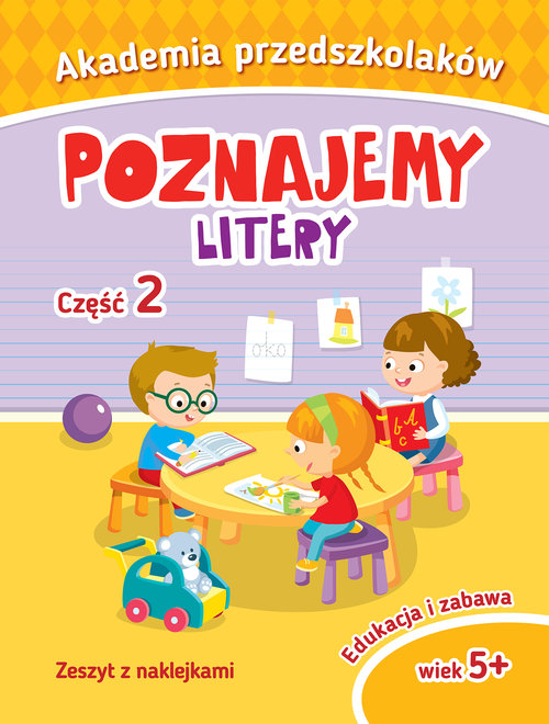 Image of Akademia przedszkolaka. Poznajemy litery. Część 1