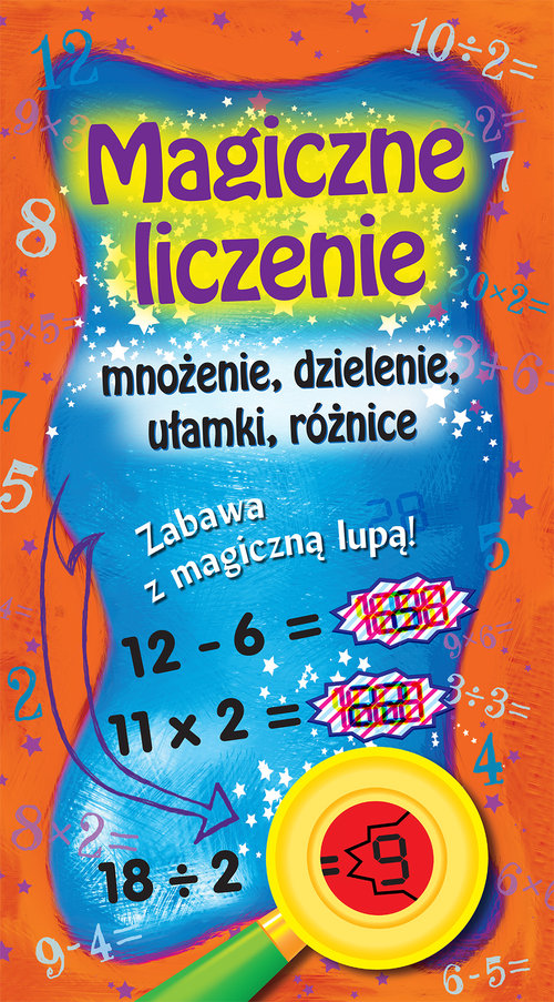Image of Magiczne liczenie. Mnożenie, dzielenie, ułamki, różnice