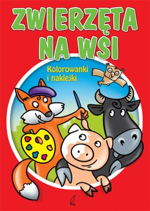 Image of Zwierzęta na wsi. Kolorowanki i naklejki