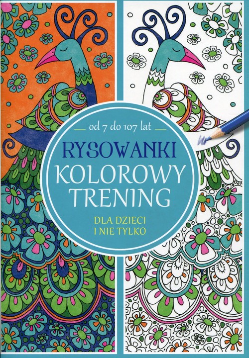 Image of Rysowanki. Kolorowy trening od 7 do 107 lat