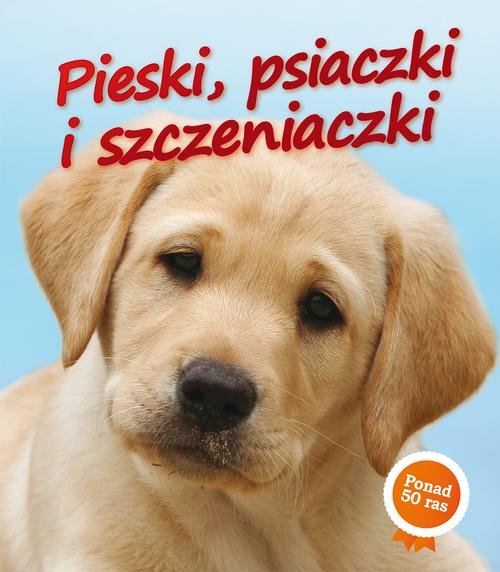 Image of Pieski, psiaczki i szczeniaczki