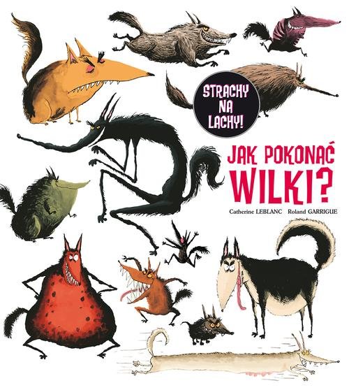 Image of Jak pokonać wilki?