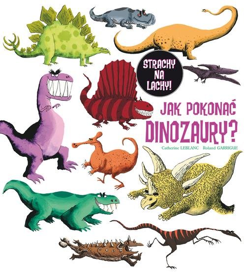 Image of Jak pokonać dinozaury?