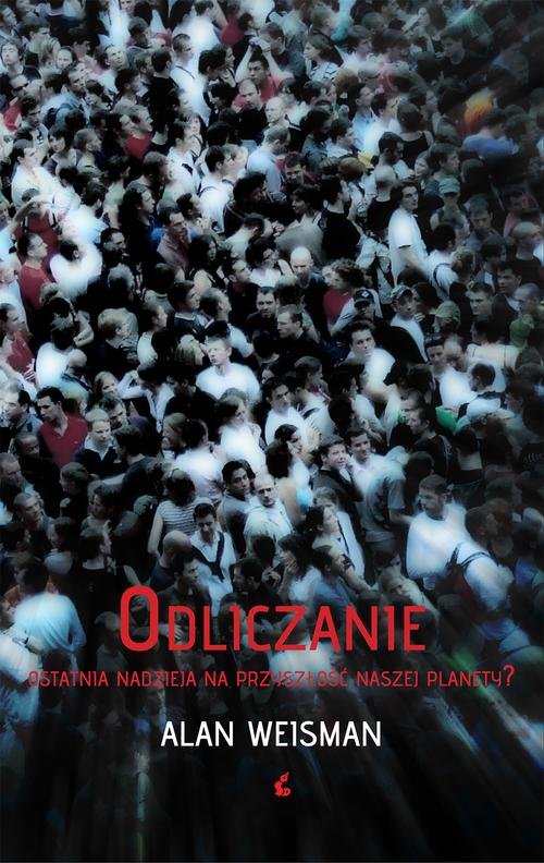 Image of Odliczanie. Ostatnia nadzieja na przyszłość naszej planety?