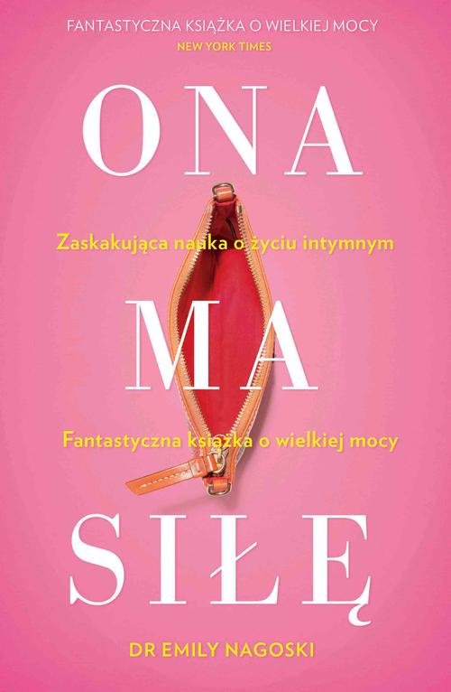 Image of Ona ma siłę. Zaskakujący poradnik o seksualności kobiet