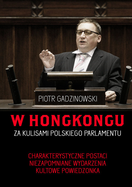 Image of W Hongkongu. Za kulisami polskiego parlamentu