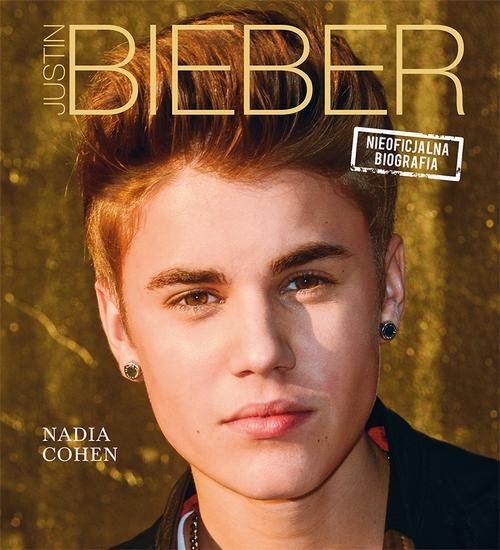 Image of Justin Bieber. Nieoficjalna biografia