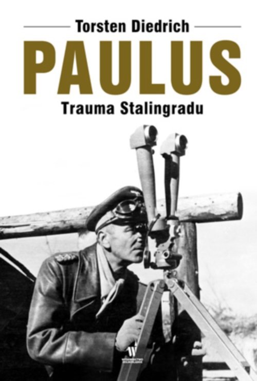 Image of Paulus. Trauma Stalingradu