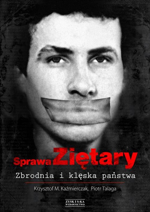 Image of Sprawa Ziętary Zbrodnia i klęska państwa