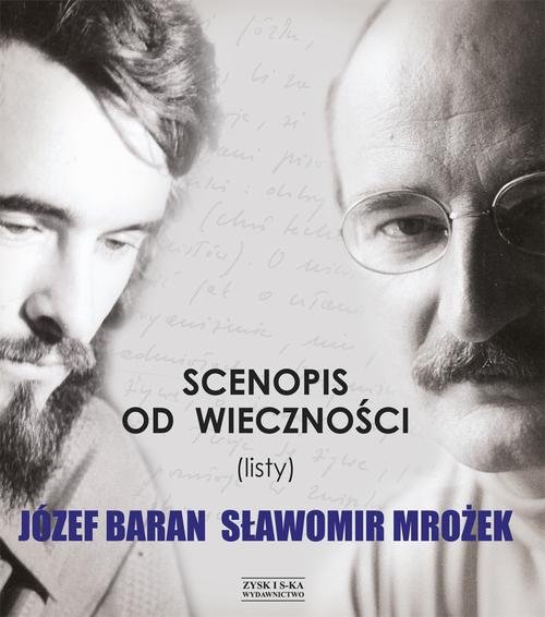Image of Scenopis od wieczności. listy. Józef Baran Sławomir Mrożek