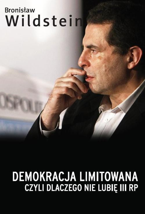Image of Demokracja limitowana, czyli dlaczego nie lubię III RP