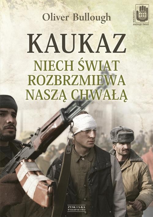 Image of Kaukaz. Niech świat rozbrzmiewa naszą chwałą