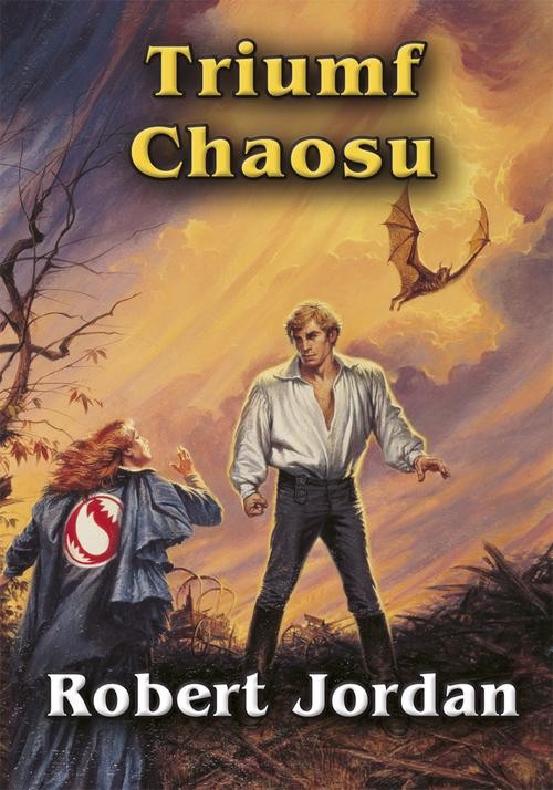 Image of Koło czasu. Tom 6. Triumf chaosu