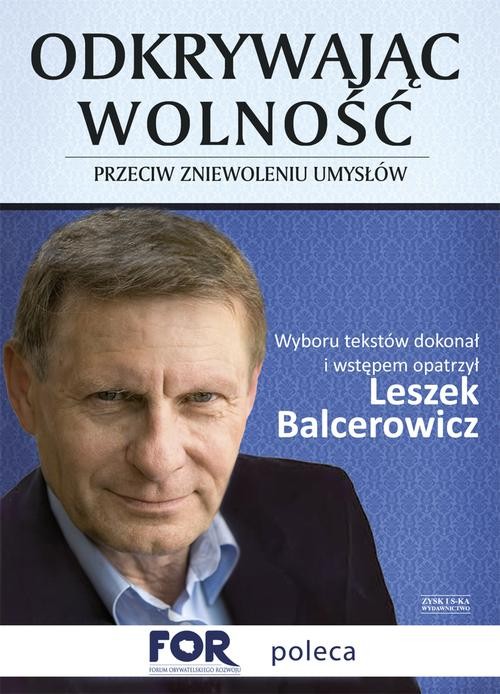 Image of Odkrywając wolność. Przeciw zniewoleniu umysłów