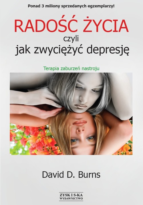Image of Radość życia czyli jak zwyciężyć depresję. Teoria zaburzeń nastroju