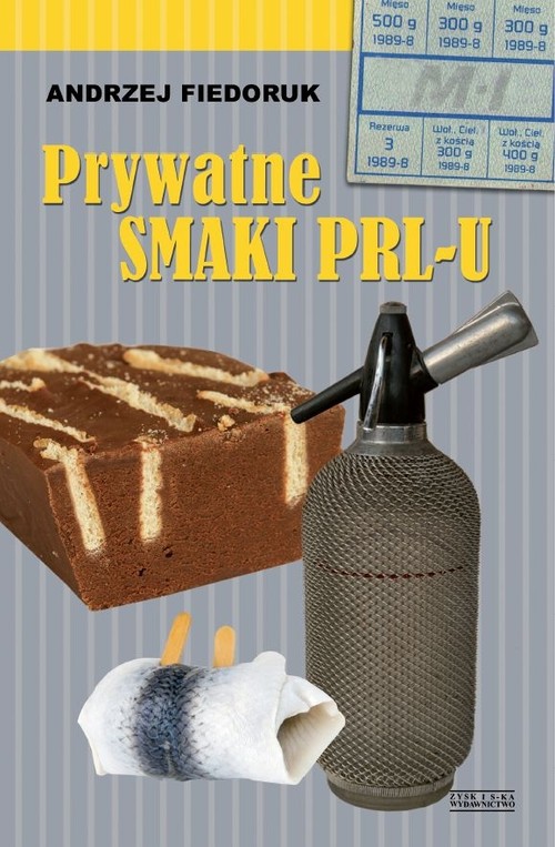 Image of Prywatne smaki PRL-u
