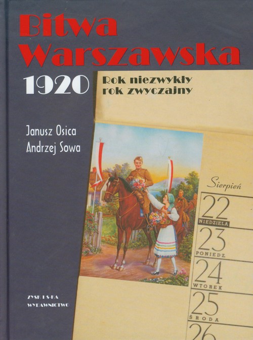 Image of Bitwa Warszawska 1920. Rok niezwykły, rok zwyczajny