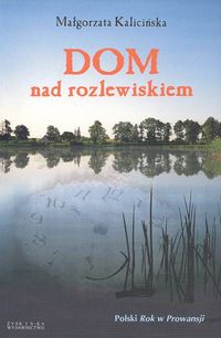 Image of Dom nad rozlewiskiem