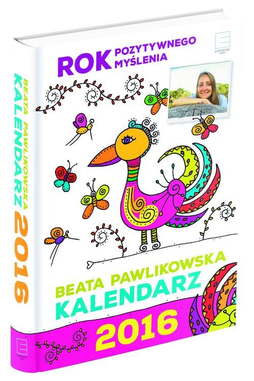 Image of Kalendarz 2016. Rok pozytywnego myślenia