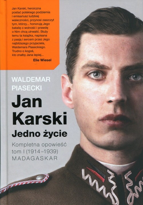 Image of Jan Karski. Jedno życie. Kompletna opowieść. Tom 1 (1914-1939) Madagaskar