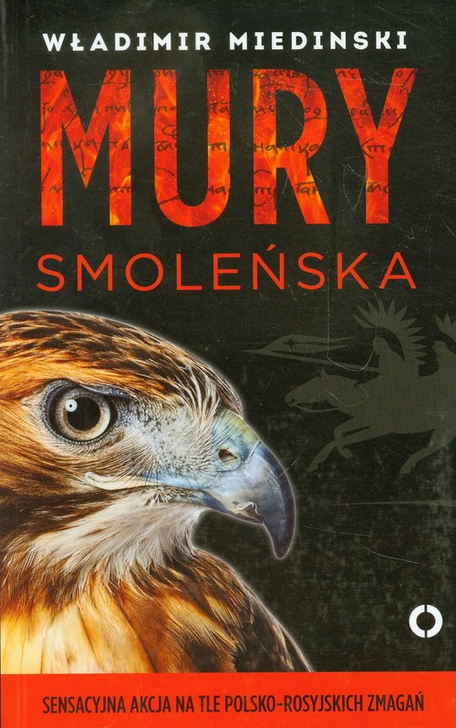 Image of Mury Smoleńska. Sensacyjna akcja na tle polsko-rosyjskich zmagań