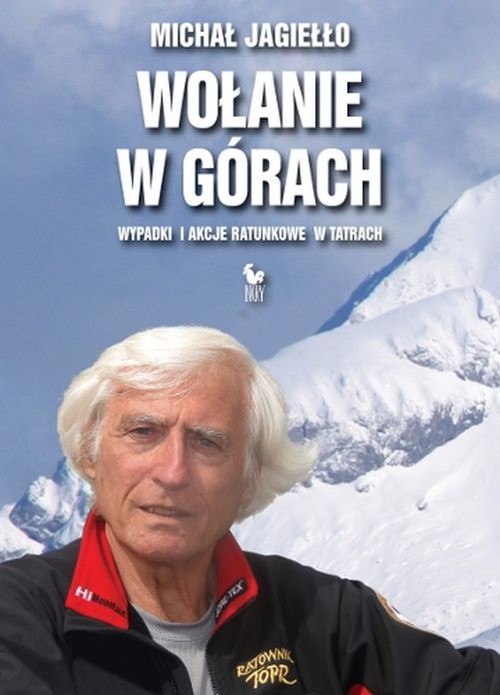 Image of Wołanie w górach. Wypadki i akcje ratunkowe w górach