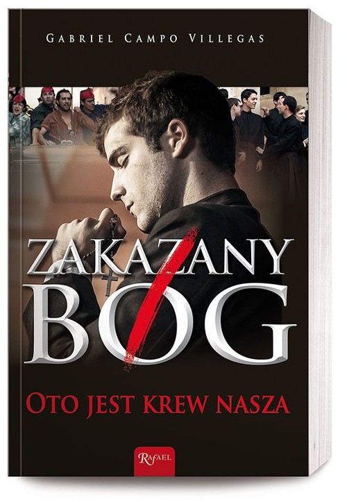 Image of Zakazany Bóg. Oto jest krew nasza