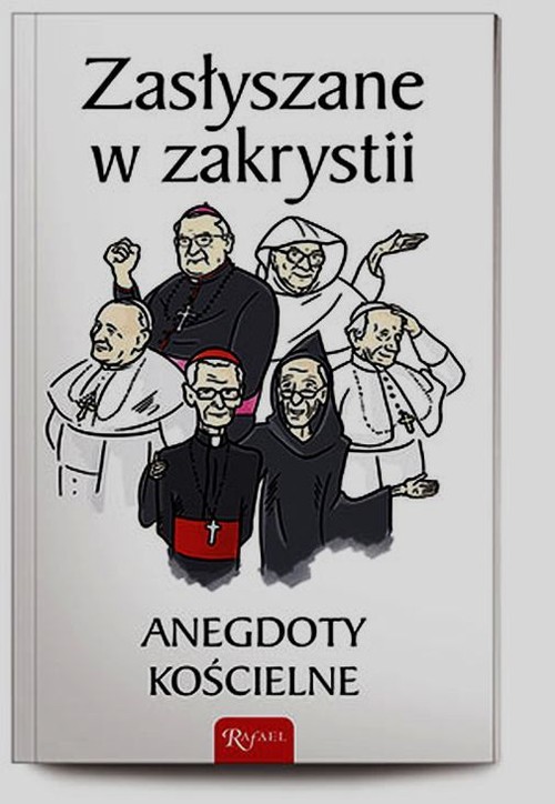 Image of Zasłyszane w zakrystii. Anegdoty kościelne