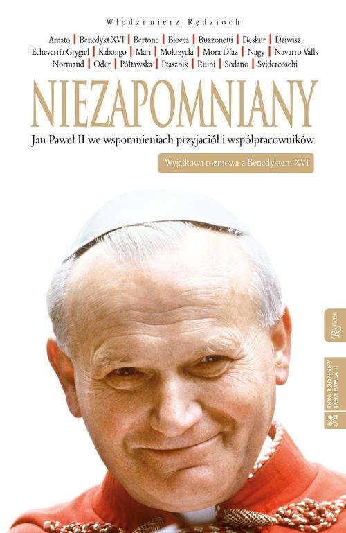 Image of Niezapomniany Jan Paweł II we wspomnieniach przyjaciół i współpracowników