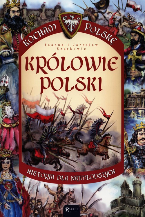 Image of Królowie Polski. Historia dla najmłodszych