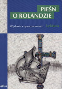 Image of Pieśń o Rolandzie Wydanie z opracowaniem