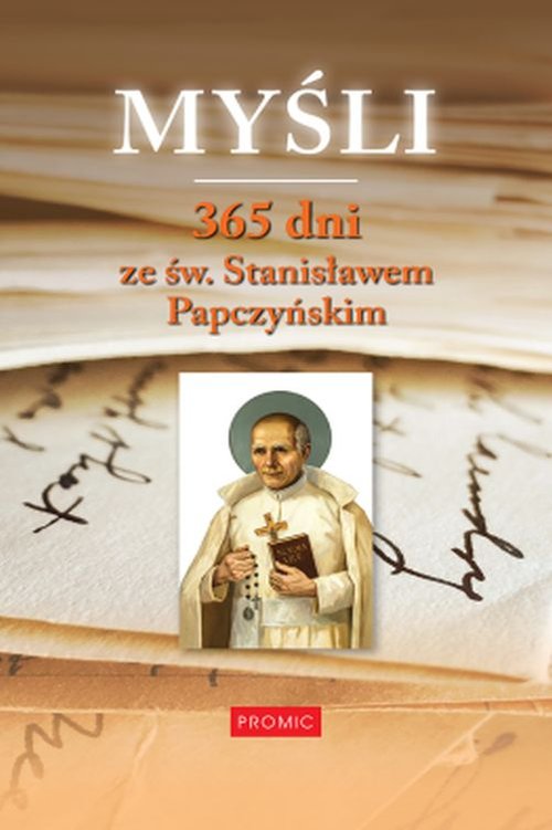 Image of Myśli 365 dni ze św. Stanisławem Papczyńskim