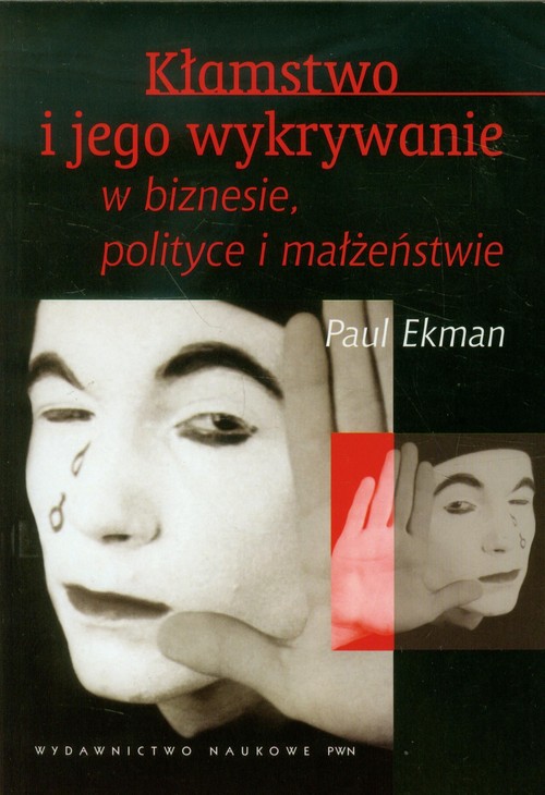 Image of Kłamstwo i jego wykrywanie w biznesie polityce i małżeństwie
