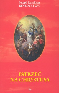Image of Patrzeć na Chrystusa