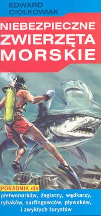 Image of Niebezpieczne zwierzęta morskie