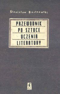 Image of Przewodnik po sztuce uczenia literatury