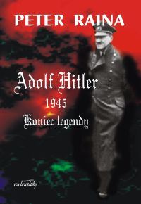 Image of Adolf Hitler 1945. Koniec legendy