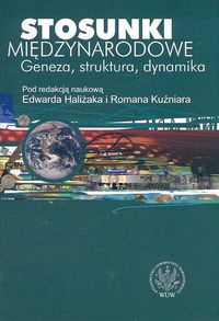 Image of Stosunki międzynarodowe Geneza, struktura, dynamika