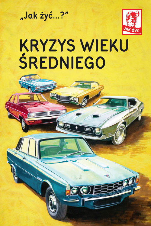 Image of Jak żyć Kryzys wieku średniego
