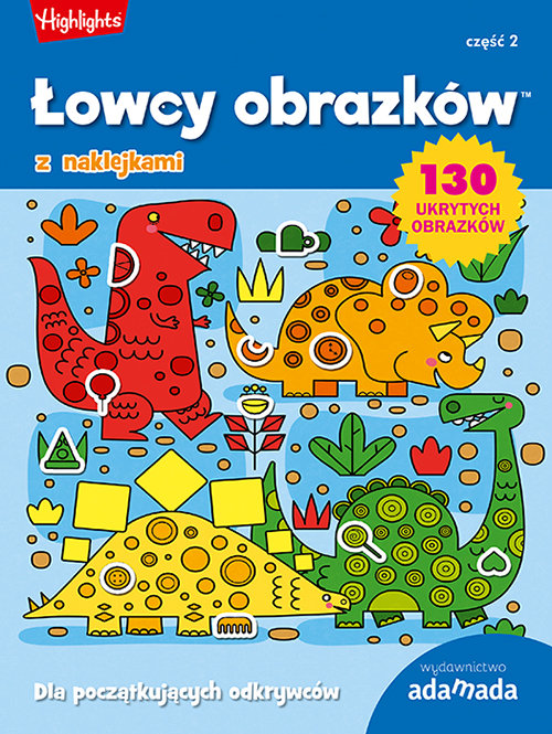 Image of Łowcy obrazków. Dla początkujących odkrywców. Część 2
