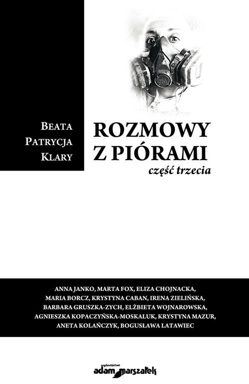 Image of Rozmowy z piórami część trzecia