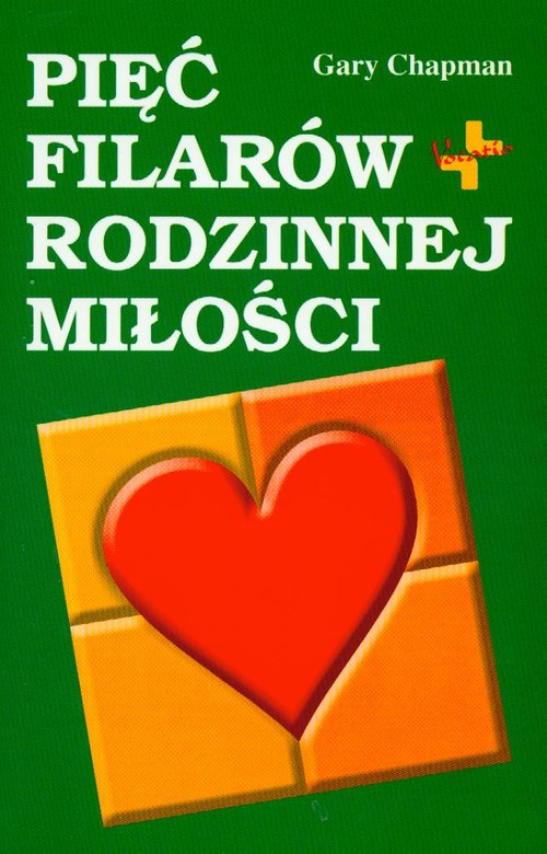 Image of Pięć filarów rodzinnej miłości