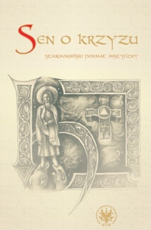 Image of Sen o krzyżu. Staroangielski poemat mistyczny