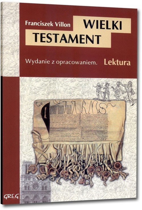 Image of Wielki Testament Wydanie z opracowaniem