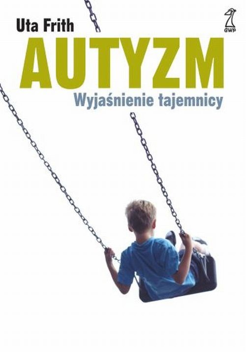 Image of Autyzm Wyjaśnienie tajemnicy